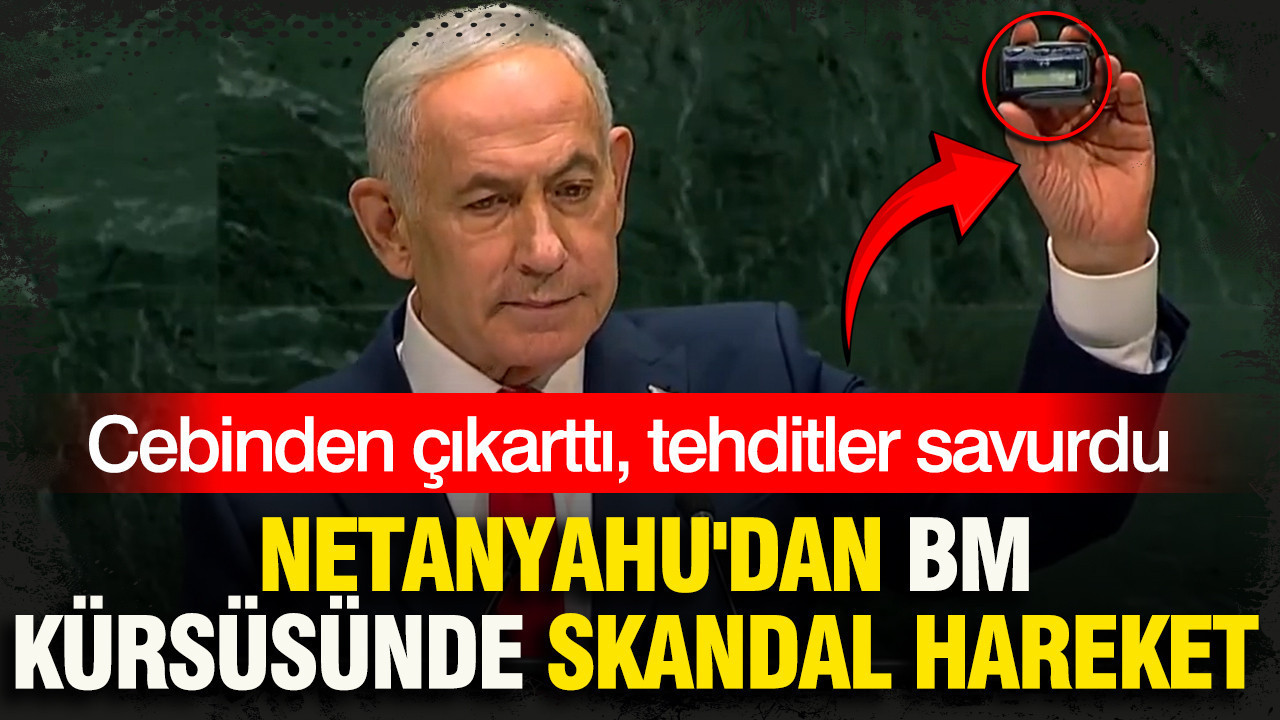 Netanyahu’dan BM kürsüsünde skandal hareket: Cebinden çıkarttı, tehditler savurdu